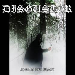 Disguster (USA) : Ferocious Hell Blizzard